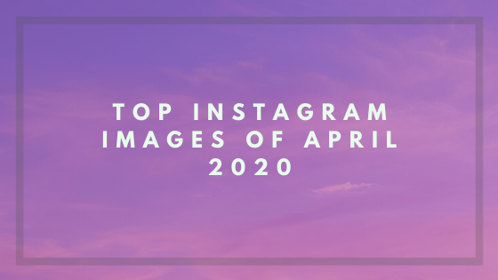 Instagram images of April