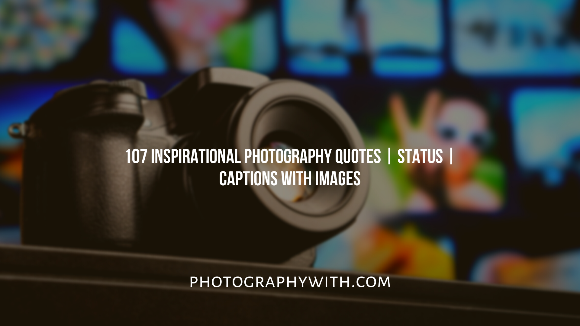 Inspirational Photography quotes