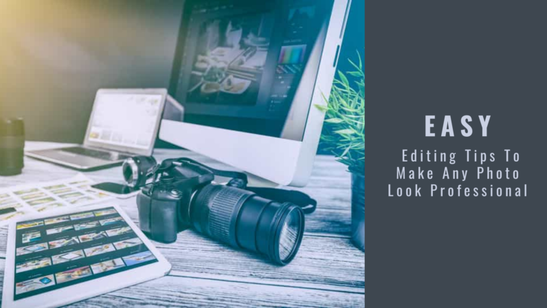 Basic Photo Editing Tips 10 Sharp & Easy Editing Tips To Make Any Photo Look Professional