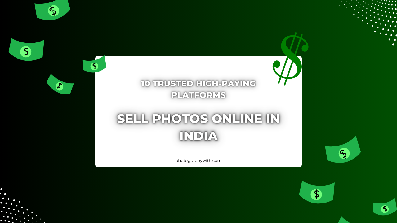 Sell Photos Online: 10 Trusted High-Paying Platforms