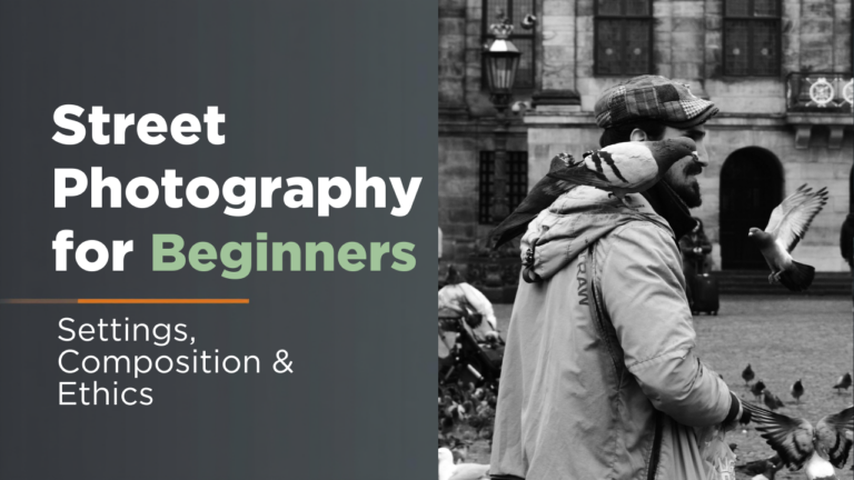 Street Photography for Beginners